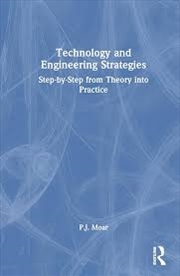 Buy Technology and Engineering Strategies: Step-by-Step from Theory into Practice