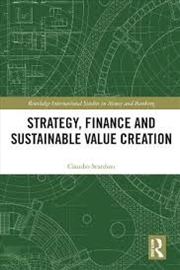 Buy Strategy, Finance and Sustainable Value Creation (Routledge International Studies in Money and Banki