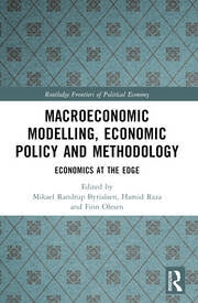 Buy Macroeconomic Modelling, Economic Policy and Methodology: Economics at the Edge (Routledge Frontiers