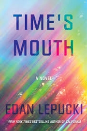 Buy Time's Mouth: A Novel