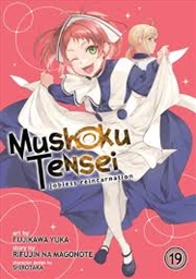 Buy Mushoku Tensei: Jobless Reincarnation (Manga) Vol. 19