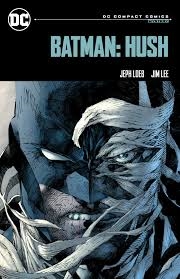 Buy Batman: Hush: DC Compact Comics Edition