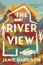 Buy The River View: A Jules Clement Novel