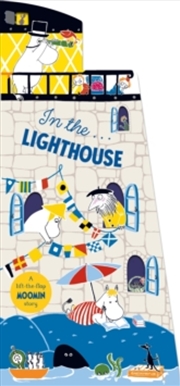 Buy In the Lighthouse : A Lift-the-Flap Moomin Story