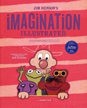 Buy Jim Henson's Imagination Illustrated