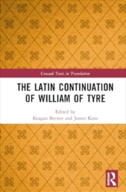 Buy The Latin Continuation of William of Tyre