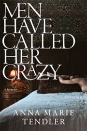 Buy Men Have Called Her Crazy