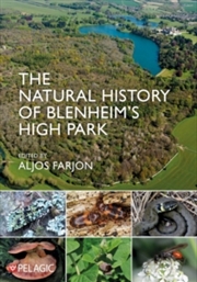 Buy The Natural History of Blenheim’s High Park