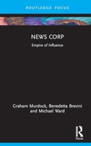 Buy News Corp : Empire of Influence