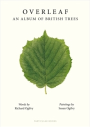 Buy Overleaf : An Album of British Trees