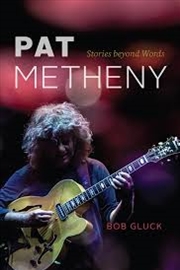 Buy Pat Metheny : Stories beyond Words