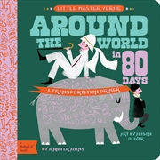 Buy Around the World in 80 Days: A BabyLit® Transportation Primer (BabyLit Primers)