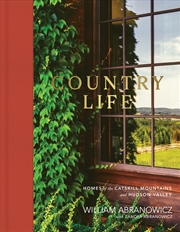 Buy Country Life: Homes of the Catskill Mountains and Hudson Valley