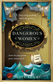 Buy Dangerous Women: The compelling and beautifully written mystery about friendship, secrets and redemp