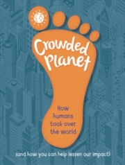 Buy Crowded Planet : How humans came to rule the world