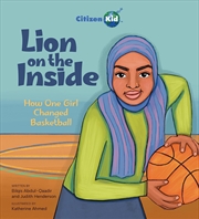 Buy Lion on the Inside: How One Girl Changed Basketball (CitizenKid)