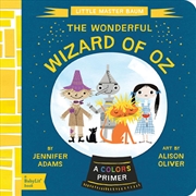 Buy The Wonderful Wizard of Oz: A BabyLit® Colors Primer (BabyLit Primers)