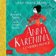 Buy Anna Karenina: A BabyLit® Fashion Primer (BabyLit Primers)