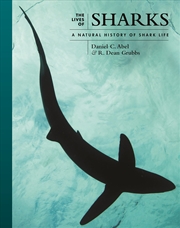 Buy The Lives of Sharks: A Natural History of Shark Life (The Lives of the Natural World, 7)