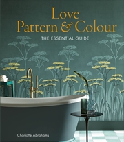 Buy Love Pattern and Colour: The essential guide