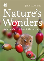 Buy Nature’s Wonders: Moments That Mark the Seasons