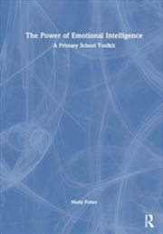 Buy Power of Emotional Intelligence : A Primary School Toolkit