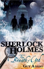 Buy The Further Adventures of Sherlock Holmes: The Breath of God (Further Advent/Sherlock Holmes) by Guy