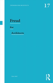 Buy Freud for Architects (Thinkers for Architects)