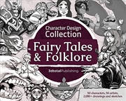 Buy Character Design Collection: Fairy Tales & Folklore