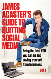 Buy James Acaster's Guide to Quitting Social Media