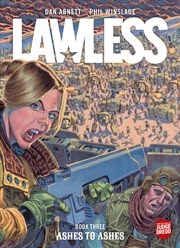 Buy Lawless Book Three: Ashes to Ashes