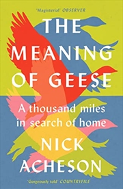 Buy The Meaning Of Geese