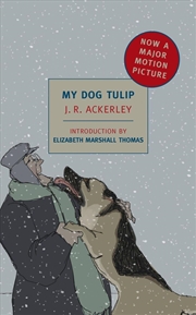 Buy My Dog Tulip: Movie tie-in edition (New York Review Books Classics)