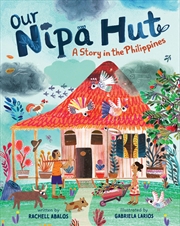 Buy Our Nipa Hut: A Story in the Philippines