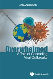 Buy Overwhelmed: A Tale Of Cascading Viral Outbreaks