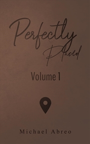 Buy Perfectly Placed: Volume 1