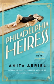 Buy The Philadelphia Heiress: A Novel