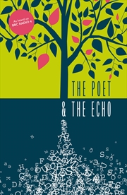 Buy The Poet and the Echo