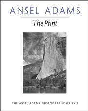 Buy The Print (Ansel Adams Photography, 3)