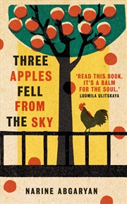 Buy Three Apples Fell from the Sky: The International Bestseller