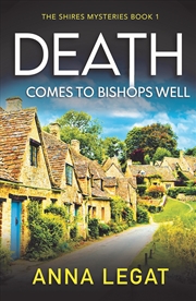 Buy Death Comes to Bishops Well (The Shires)