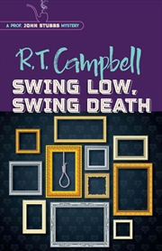 Buy Swing Low, Swing Death (Prof. John Stubbs Mystery)