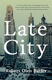 Buy Late City: The last surviving veteran of WWI revisits his life in this moving story of love and fath