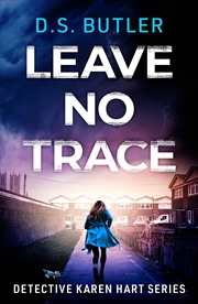 Buy Leave No Trace (Detective Karen Hart)