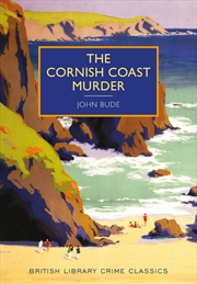 Buy The Cornish Coast Murder (British Library Crime Classics)