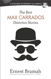 Buy The Best Max Carrados Detective Stories (Dover Mystery Classics)