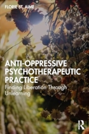 Buy Anti-Oppressive Psychotherapeutic Practice