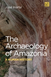 Buy Archaeology Of Amazonia