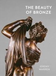 Buy The Beauty of Bronze