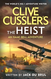 Buy Clive Cussler's The Heist